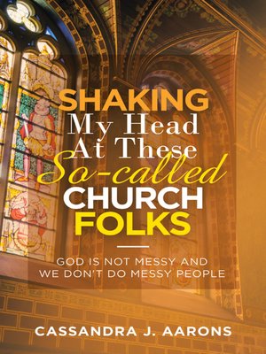 cover image of Shaking My Head at These So-Called Church Folks